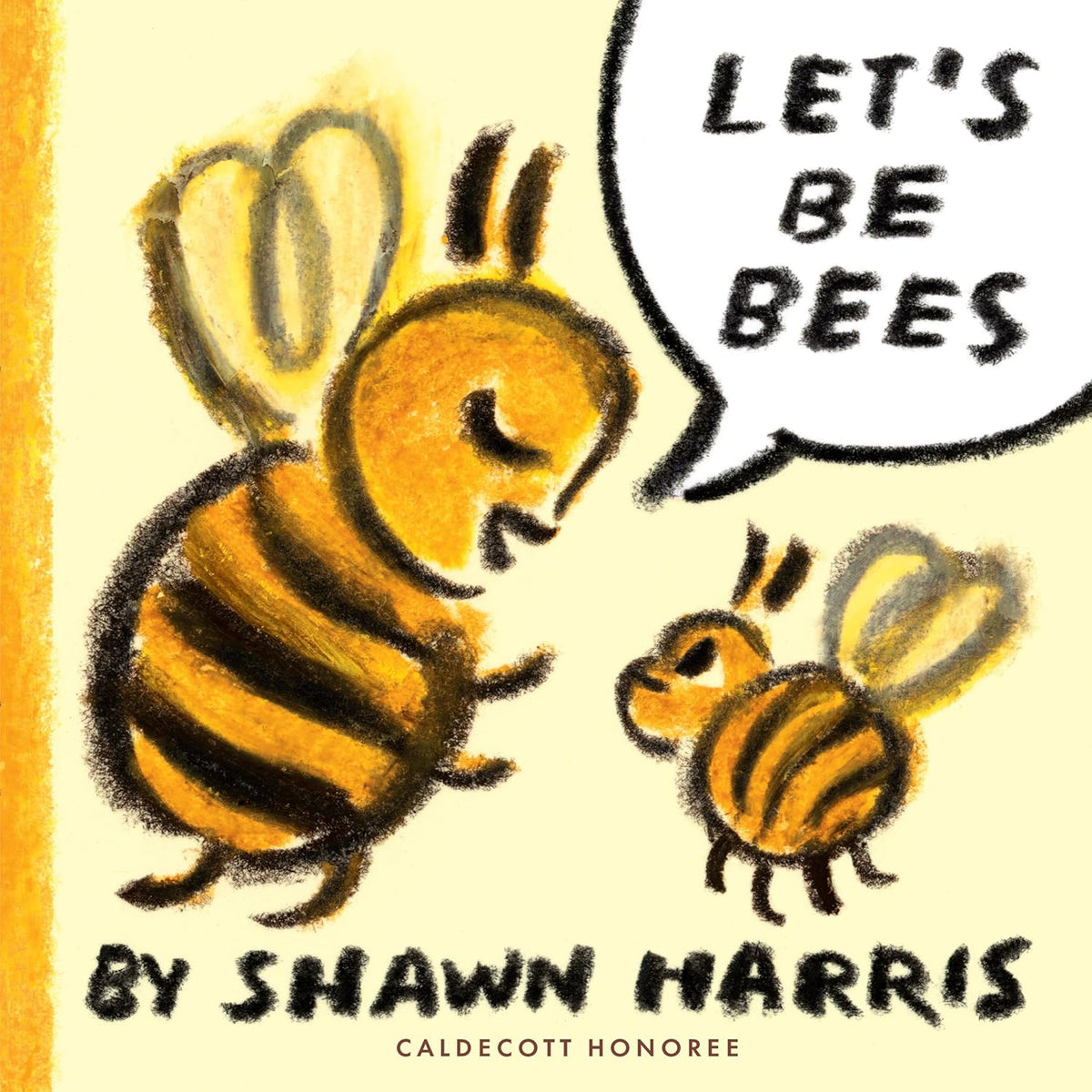 Let's Be Bees Book