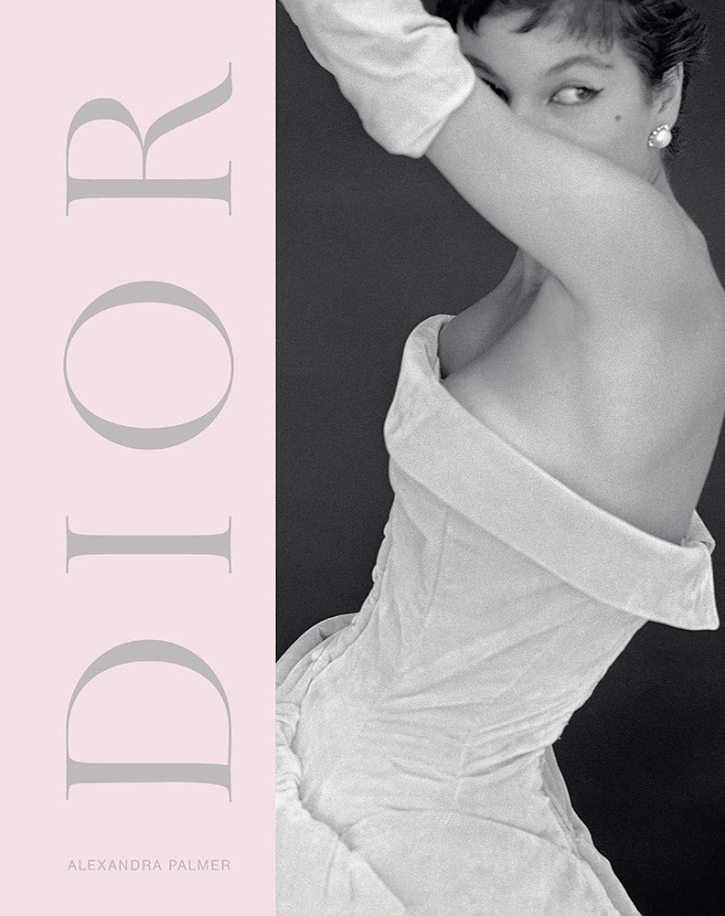 Dior: A New Look, A New Enterprise (1947-57) Book