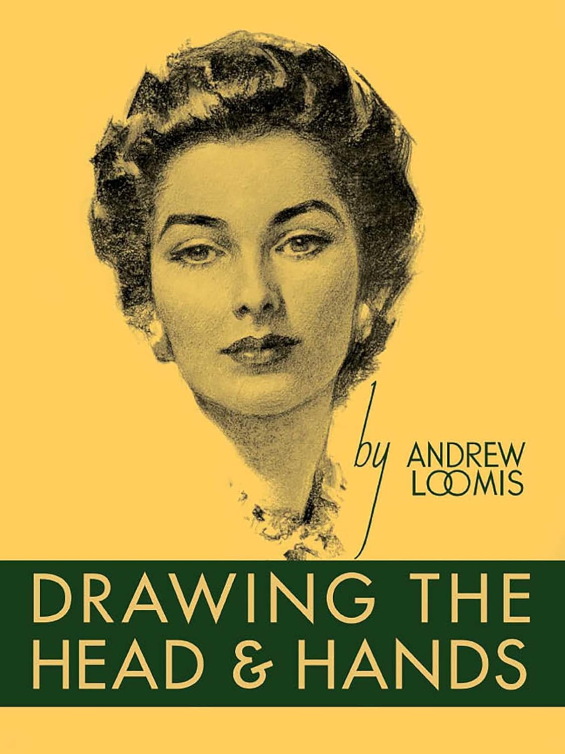 Drawing the Head and Hands Book
