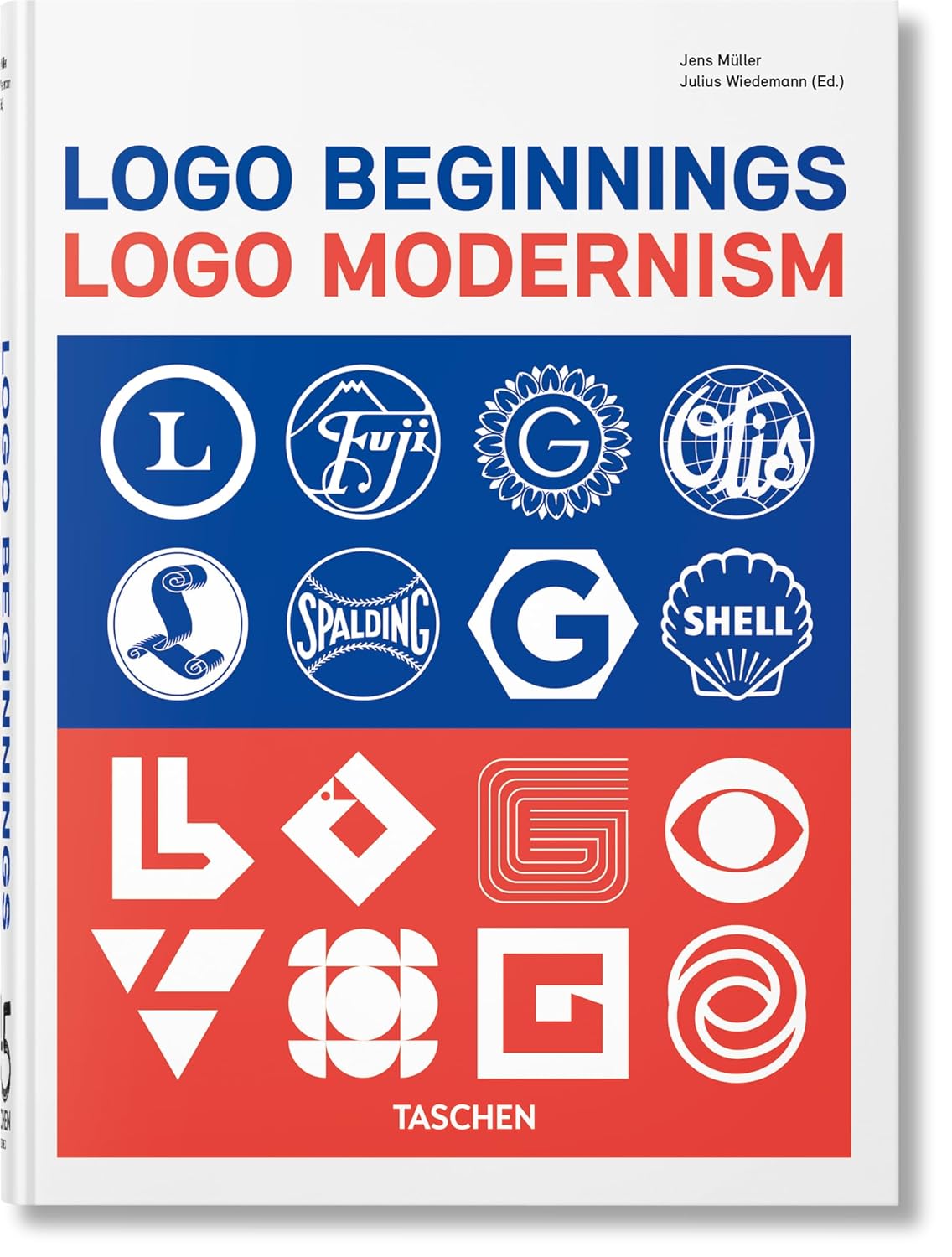 Logo Beginnings. Logo Modernism. 45th Ed. Book
