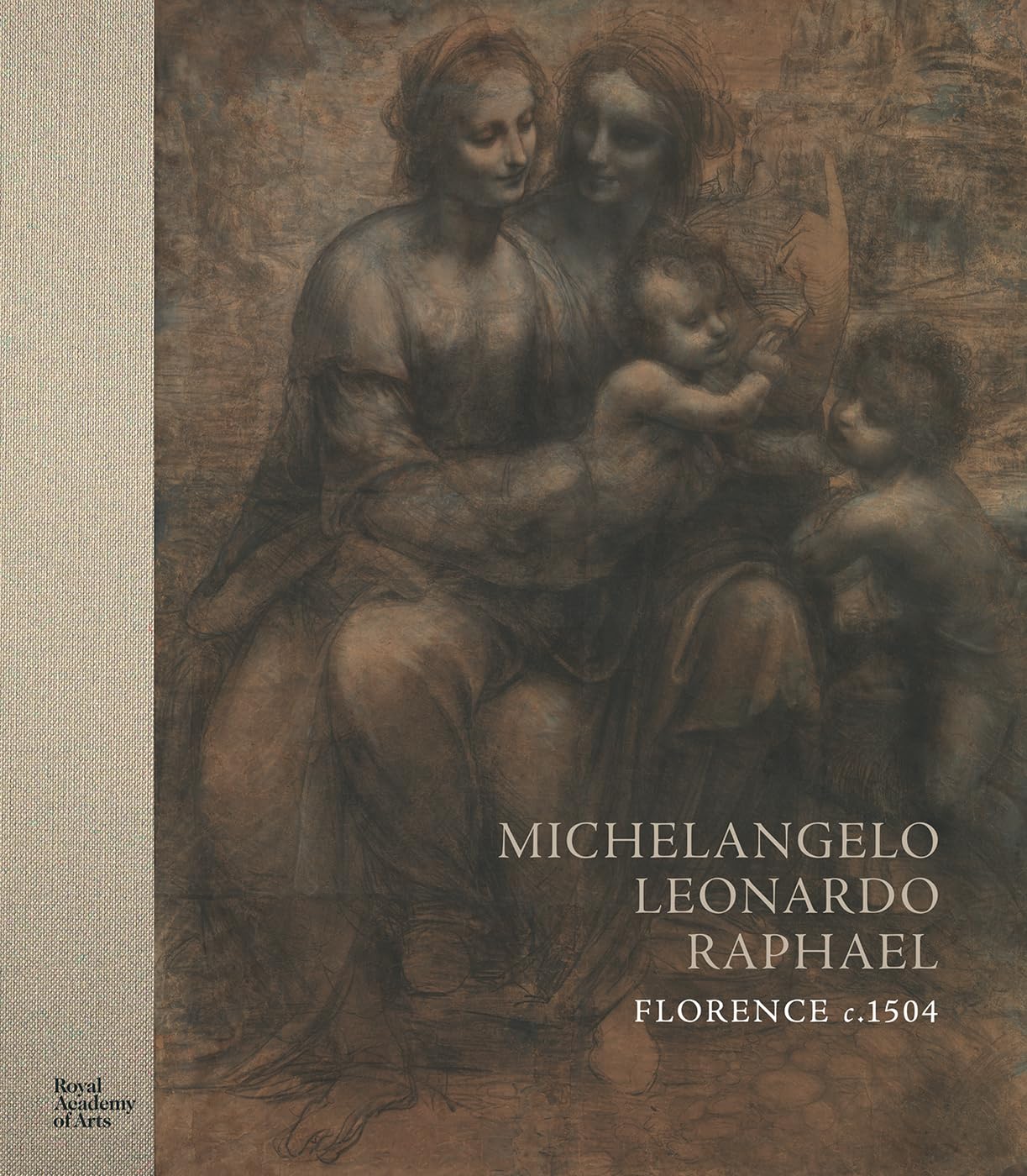 Michelangelo, Leonardo, Raphael: Florence, c. 1504 Book
