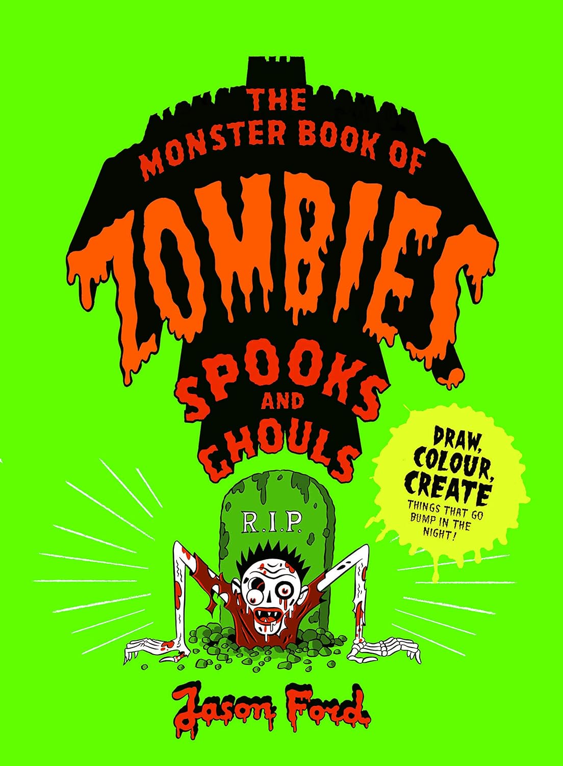 The Monster Book of Zombies, Spooks and Ghouls