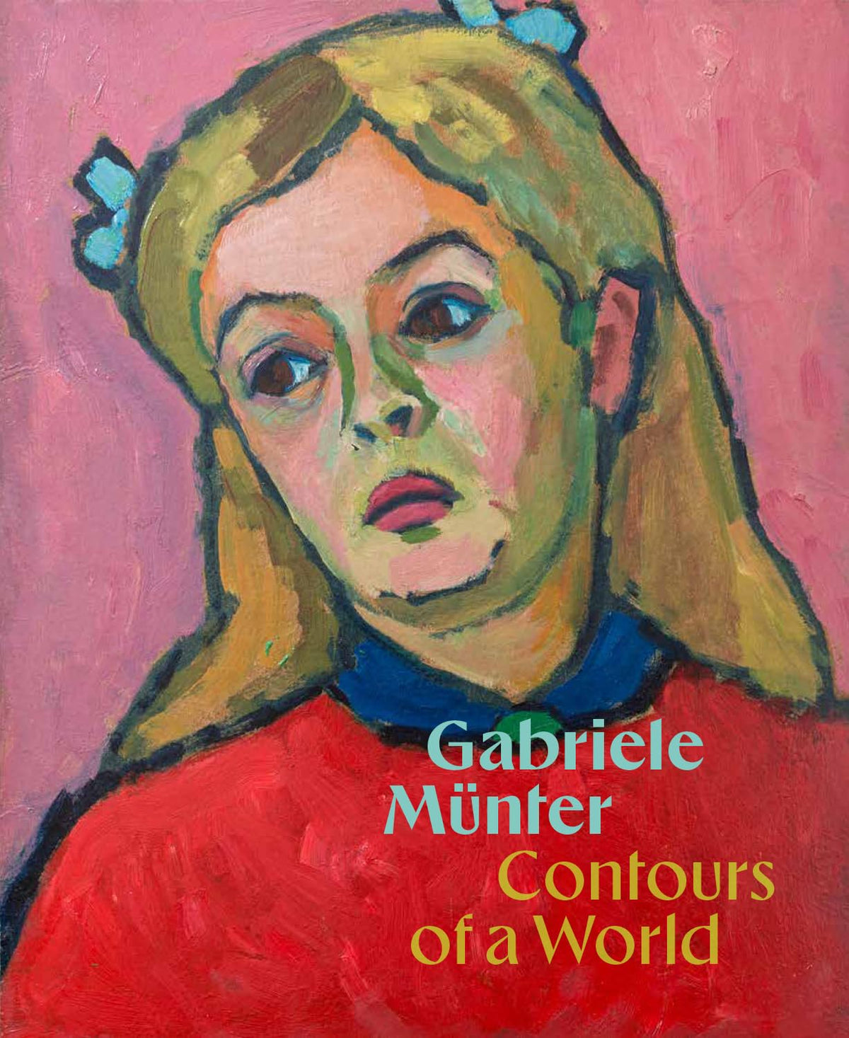 Gabriele Münter: Contours of a World