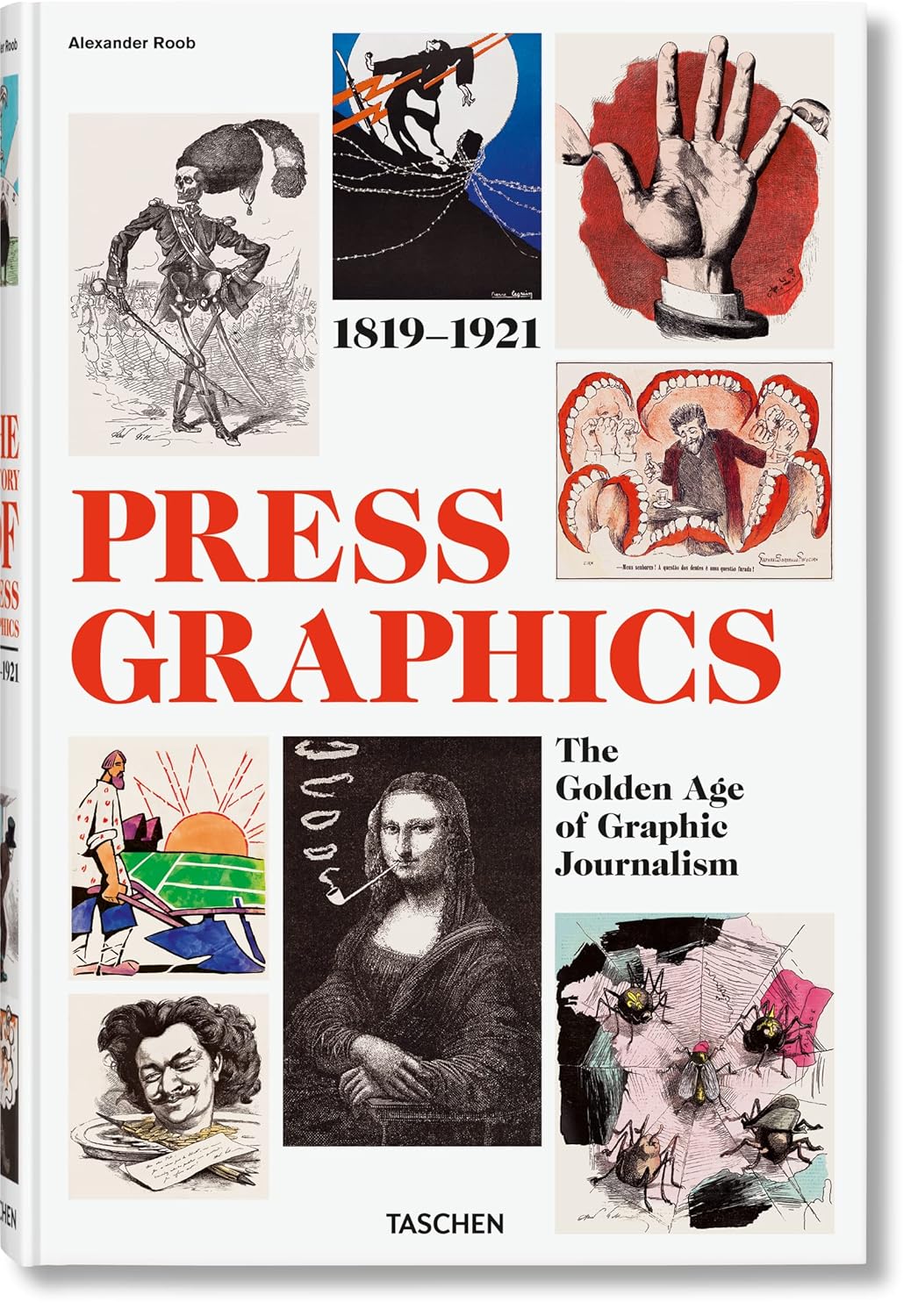 History of Press Graphics. 1819–1921 Book