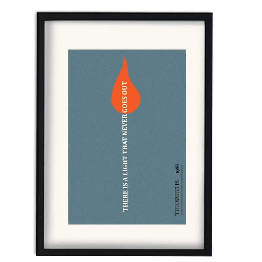 There Is A Light That Never Goes Out Art Print