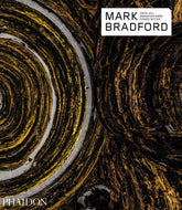Mark Bradford (Phaidon Contemporary Artist Series) Book