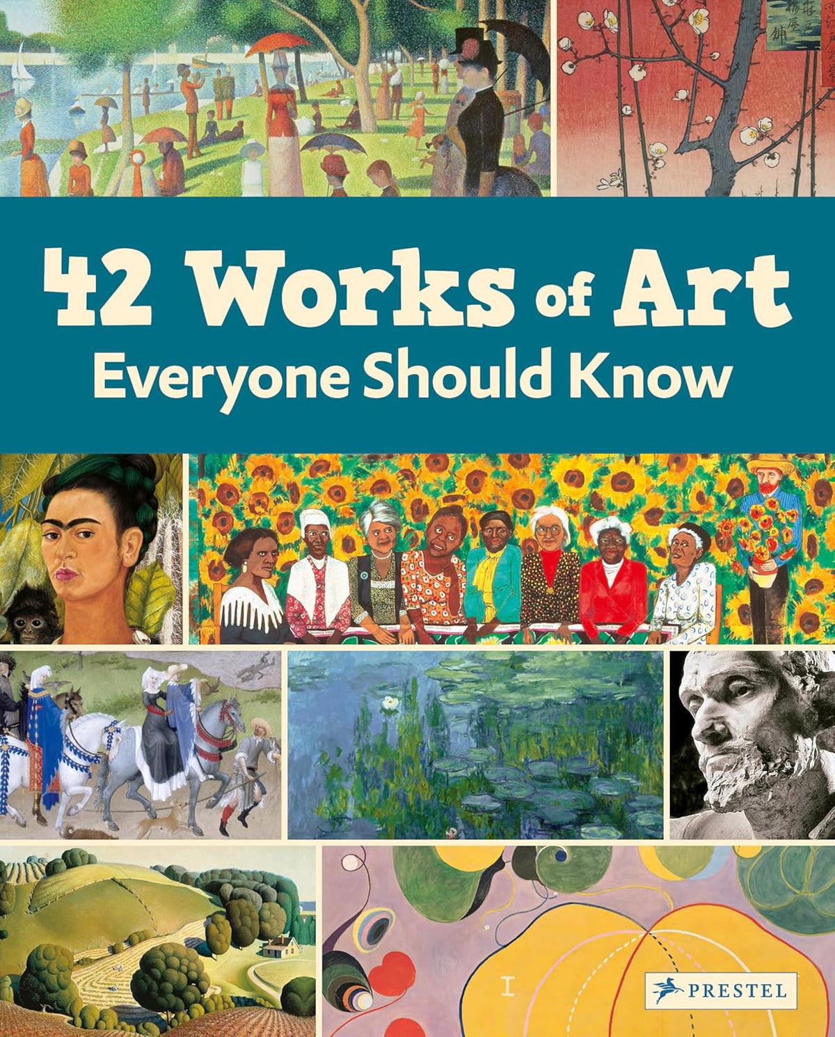 42 Works of Art Everyone Should Know Book