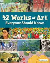 42 Works of Art Everyone Should Know Book