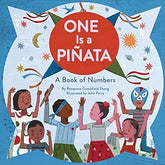 One is a Pinata: A Book of Numbers