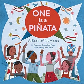 One is a Pinata: A Book of Numbers