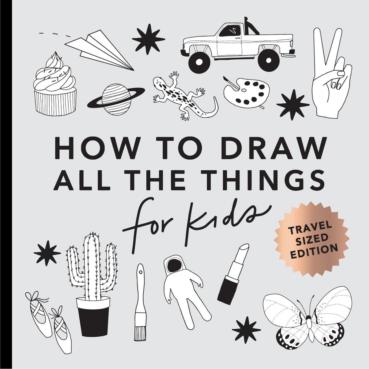 How to Draw: All the Things