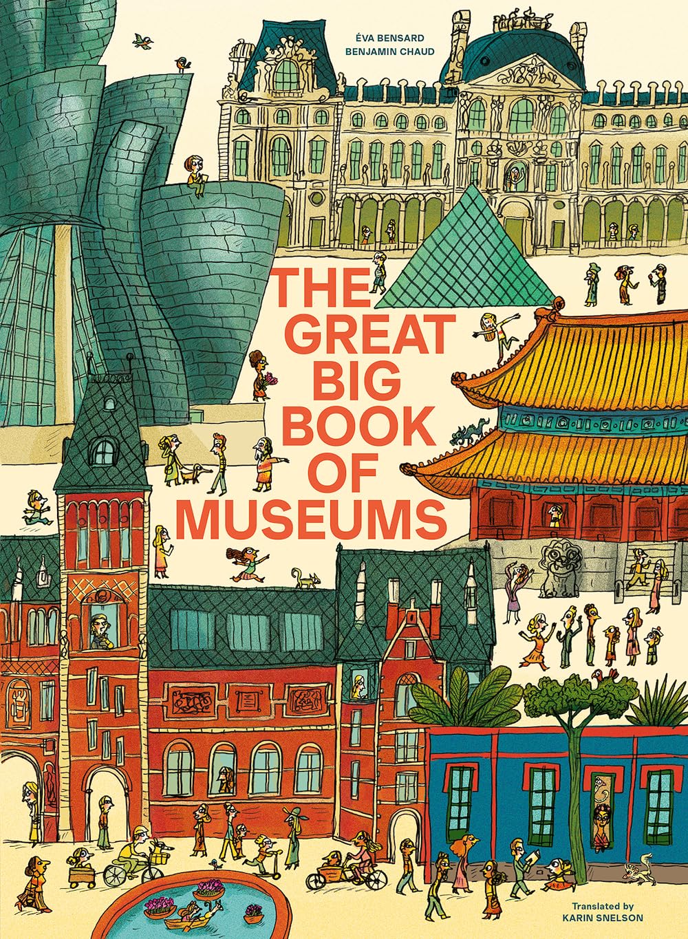 The Great Big Book of Museums: A visit to 13 spectacular museums from around the world