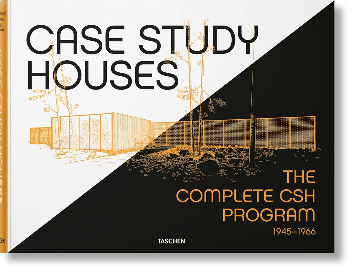 Case Study Houses. The Complete CSH Program 1945-1966