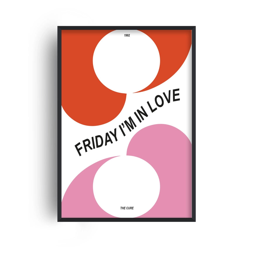 Friday I'm In Love The Cure Inspired Giclee Art Print