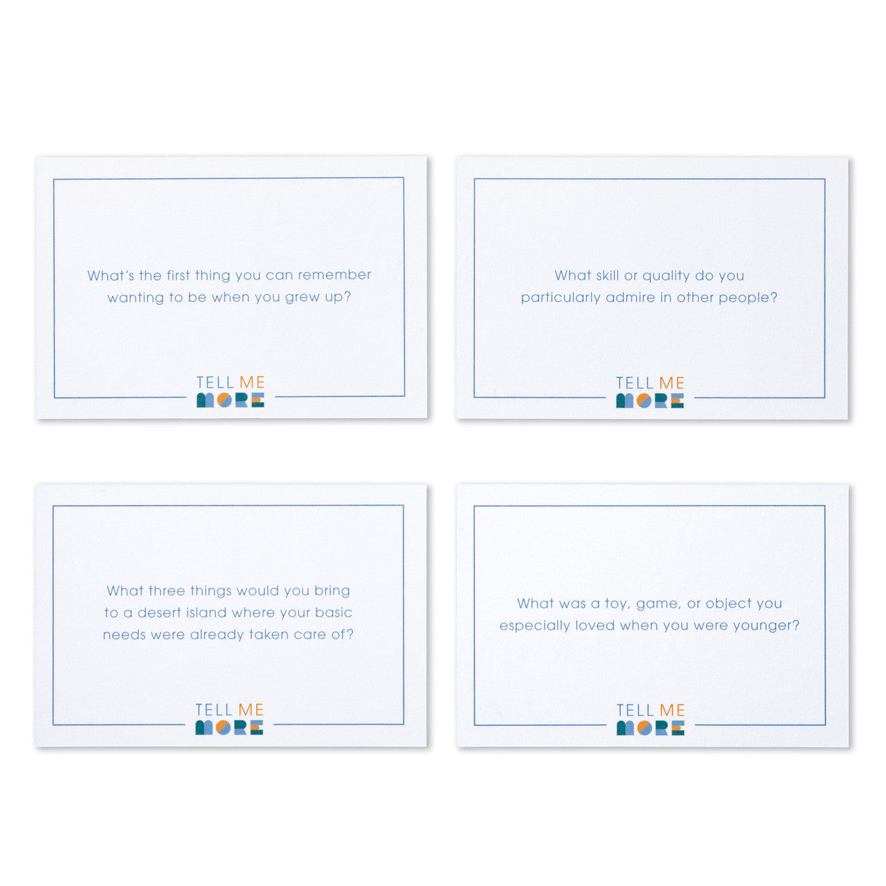 Tell Me More - Ice Breakers