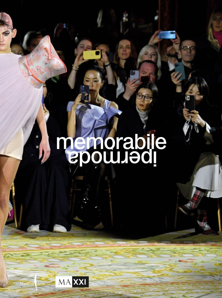 Memorabile: Ipermoda