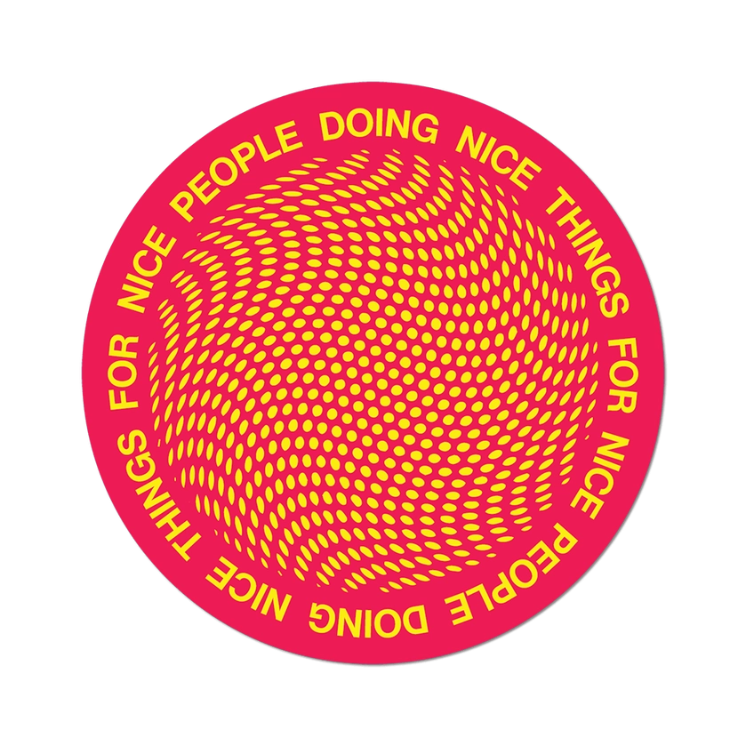 Oliver Payne Nice People>Nice Things Sticker