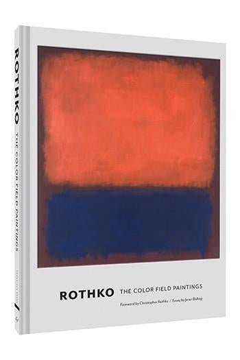 Rothko: The Color Field Paintings Book