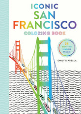 Iconic San Francisco Coloring Book