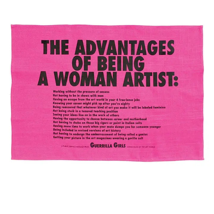 Advantages of Being a Woman Tea Towel x Guerilla Girls