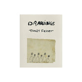 Tony Feher: Drawings