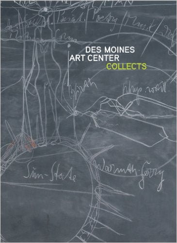 Des Moines Art Center Collects