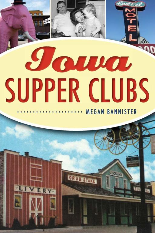 Iowa Supper Clubs