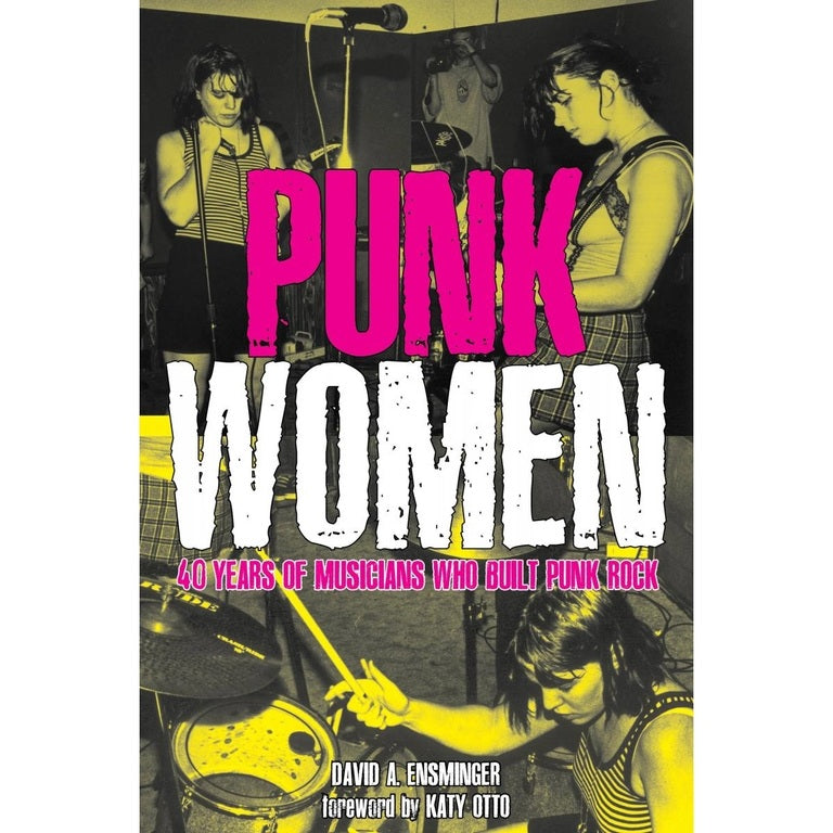 Punk Women: 40 Years of Musicians