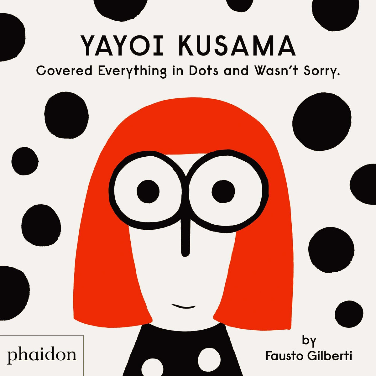Yayoi Kusama Covered Everything w/Dots and Wasn't Sorry