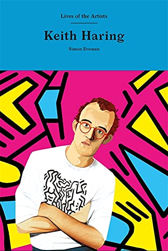 Lives of the Artists - Keith Haring