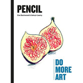 Pencil - Do More Art