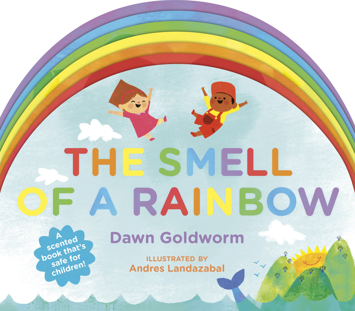 The Smell of a Rainbow